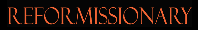 Reformissionary Banner